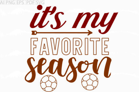 About It s My Favorite Season SVG