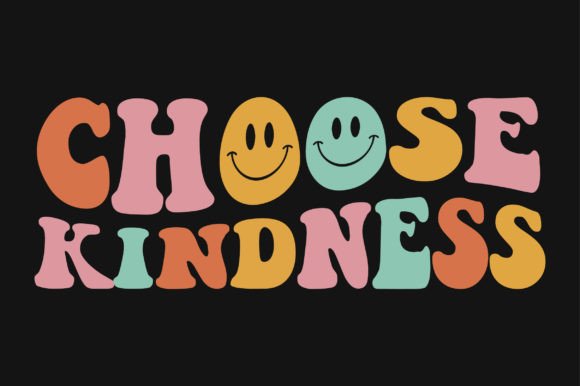 Choose Kindness Retro Wavy SVG Graphics for Crafts