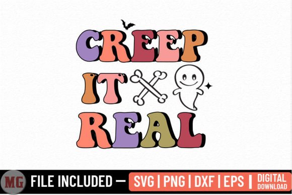 Creep It Real – Halloween SVG Graphics & Crafts