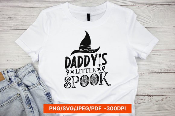 DADDY S LITTLE SPOOK HALLOWEEN SVG