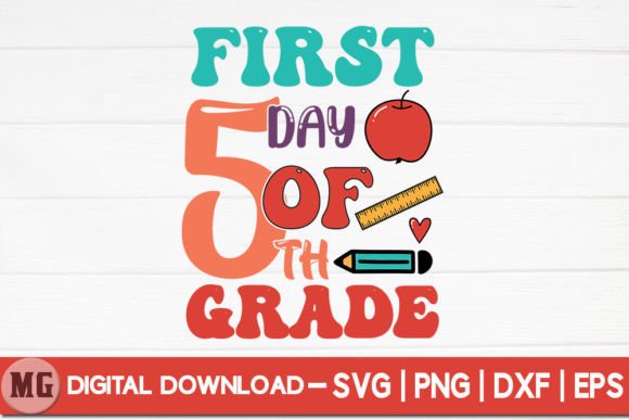 First Day of Fifth Grade Graphics for Crafts and Digital Selling