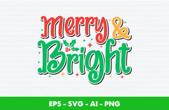Merry Bright Merry Christmas SVG: Graphics & Crafts for Publishers